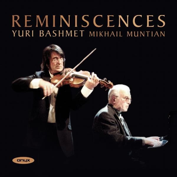 Yuri Bashmet & Mikhail Muntian - Reminiscences (CD)