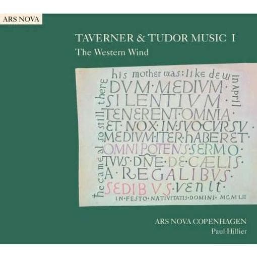 Ars Nova Copenhagen, Paul Hiller - Taverner & Tudor Music 1, The Western Wind (CD)