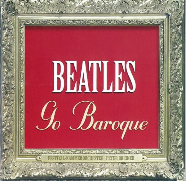 Peter Breiner - Beatles Go Baroque (CD)