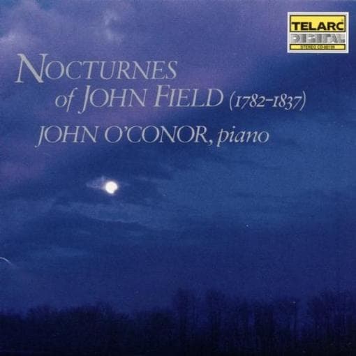 John O Conor - Nocturnes Of John Field