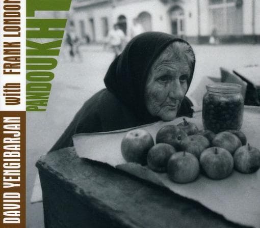David Yengibarjan & Frank London - Pandoukht (CD)