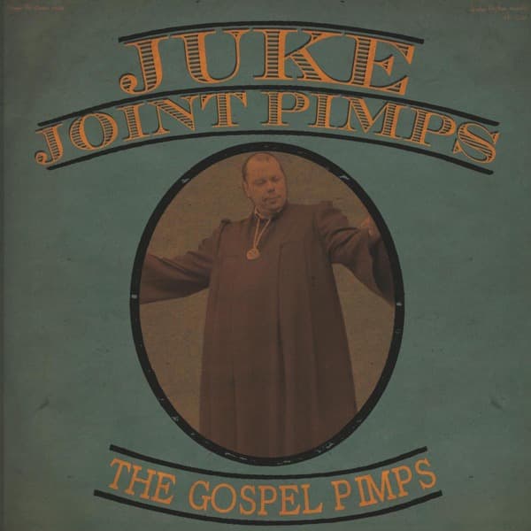 Juke Joint Pimps & Gospel Pimps - Boogie The Church Down (CD)