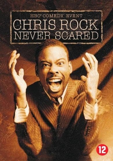 Chris Rock-never scared