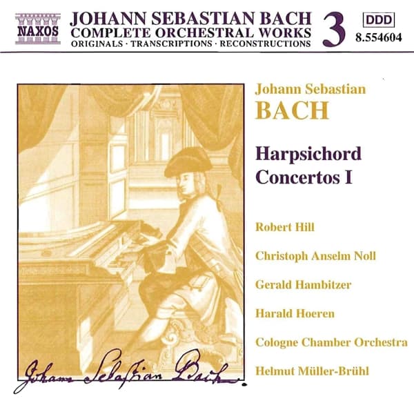 Robert Hill, Cologne Chamber Orchestra, Helmut Müller-Brühl - J.S. Bach: Harpsichord Concertos, Volume 1 (CD)