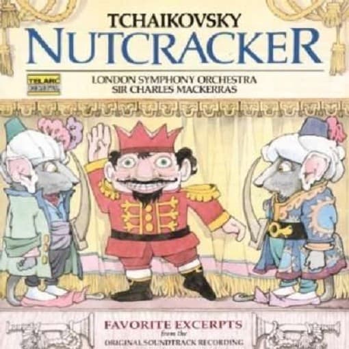 London Symphony Orchestra, Sir Charles Mackerras - Tchaikovsky: Nutcracker • Favorite Excerpts From The Original Soundtrack Recording (CD)