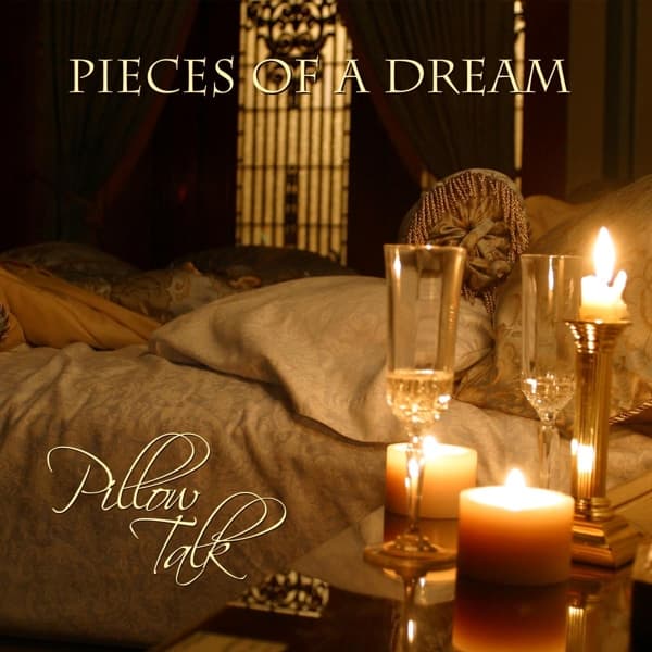 Pieces Of A Dream - Pillow Talk (CD)