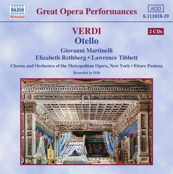 Giovanni Martinelli, Elisabeth Rethberg, Lawrence Tibbett - Verdi: Otello (Broadcast 12 | 02 | 38) (2 CD)