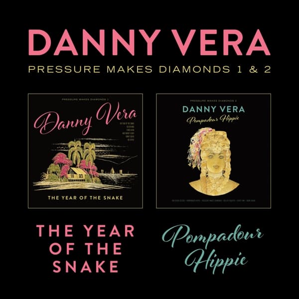 Danny Vera - Pressure Makes Diamonds (CD)