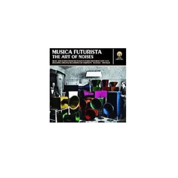 Various Artists - Musica Futurista: The Art Of Noises (CD)