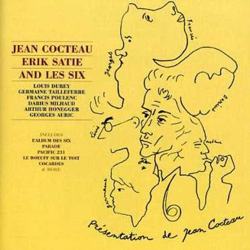 Jean Cocteau, Le Groupe Des Six - Cocteau Satie & Les Six (CD)