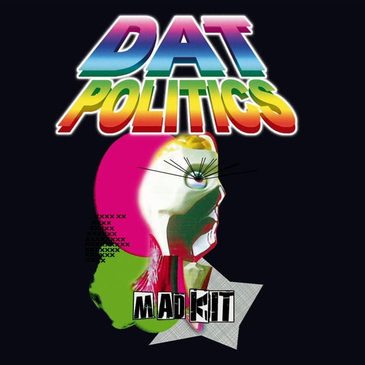 DAT Politics - Mad Kit (CD)