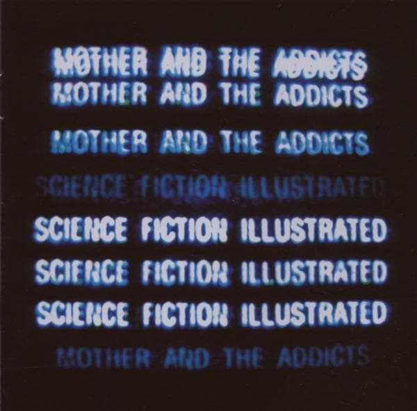 Mother And The Addicts - Science Fiction Illustrated (CD)
