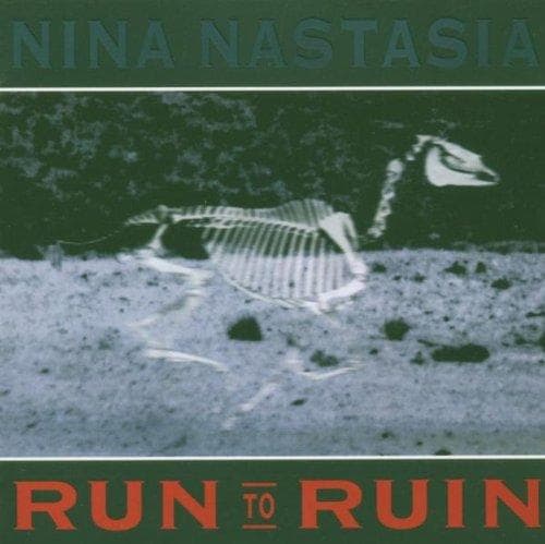 Nina Nastasia - Run To Ruin