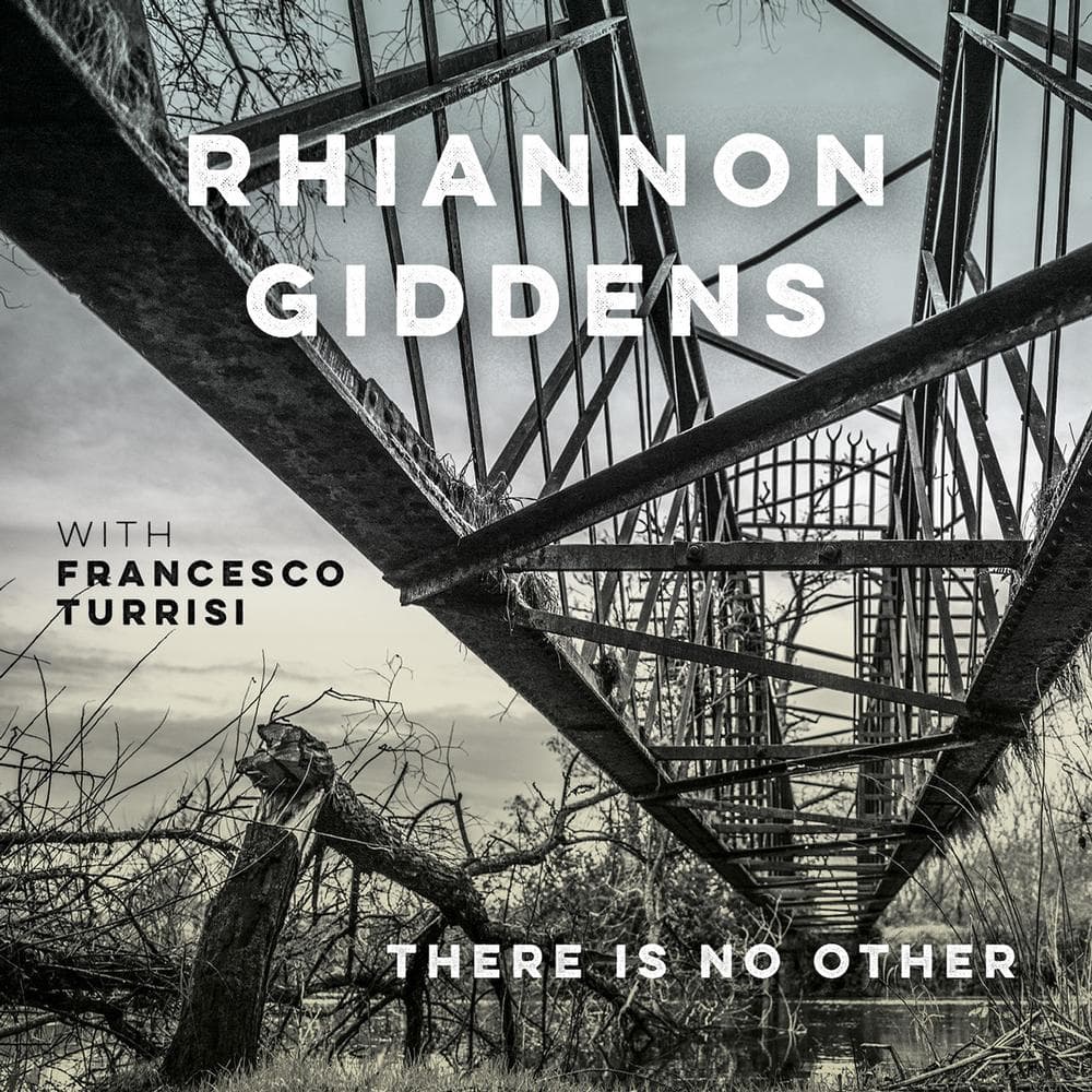 Rhiannon Giddens, Francesco Turrisi - There Is No Other (CD)