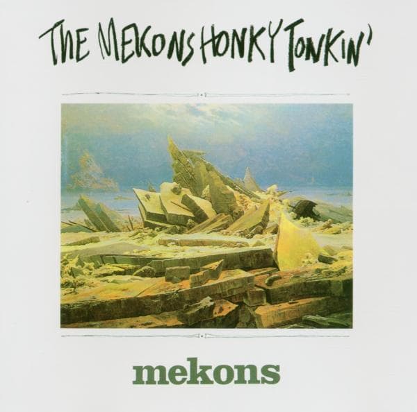 The Mekons - Honky Tonkin' (CD)