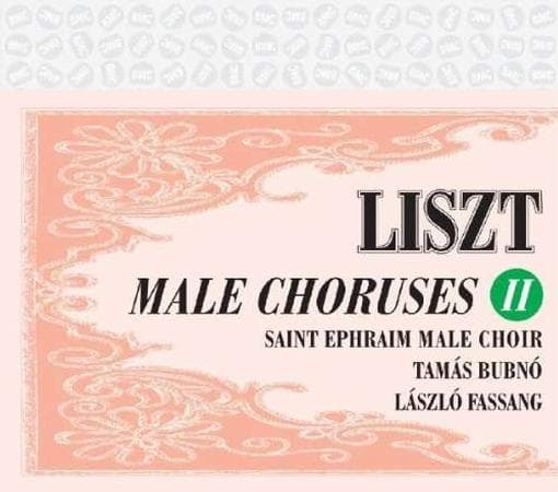 Tamas Bubno Saint Ephraim Male Choir & Laszlo Fas - Male Choruses II (CD)
