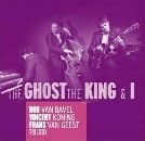 Rob Van Bavel, Vincent Koning & Frans Geest - Trilogy - The Ghost, The King & I (CD)