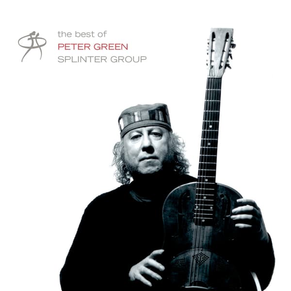 Peter Green Splinter Group - The Best Of Peter Green Splinter Group (CD)