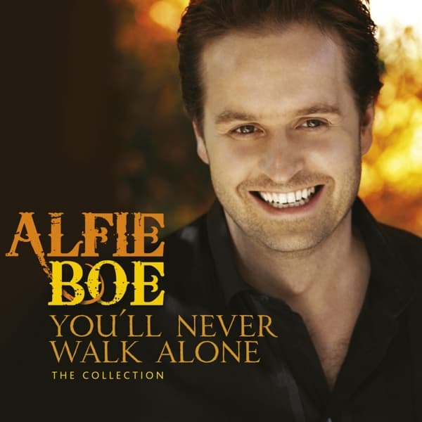 Alfie Boe - You Ll Never Walk Alone - The