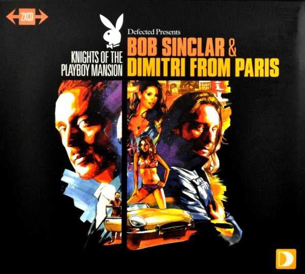 Bob & Dimitri From Paris Sinclar - Defected Presents Knights Of The Pl