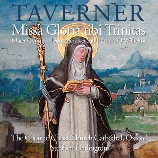 The Choir Of Christ Church Cathedral - Tavener: Missa Gloria Tibi Trinitas (CD)