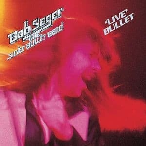 Bob Seger & The Silver Bullet Band - Live Bullet  (CD) (Remastered 2011)