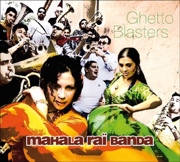 Mahala Raï Banda - Ghetto Blasters (CD)
