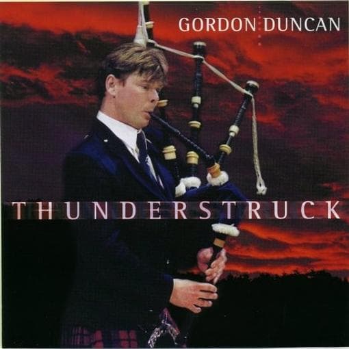 Gordon Duncan - Thunderstruck (CD)