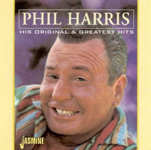 Phil Harris - His Original & Greatest Hits (CD)