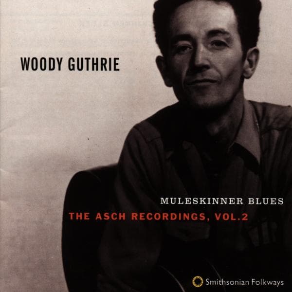 Woody Guthrie - Muleskinner Blues: The Asch Recordings, Vol. 2 (CD)