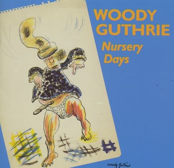 Woody Guthrie - Nursery Days (CD)