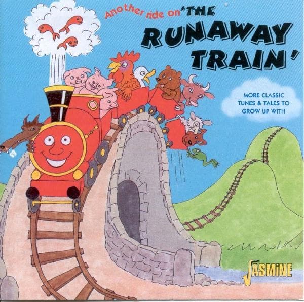 Various Artists - Another Ride On The Runaway Train - More Classic Tunes & Tales To Grow Up With (CD)