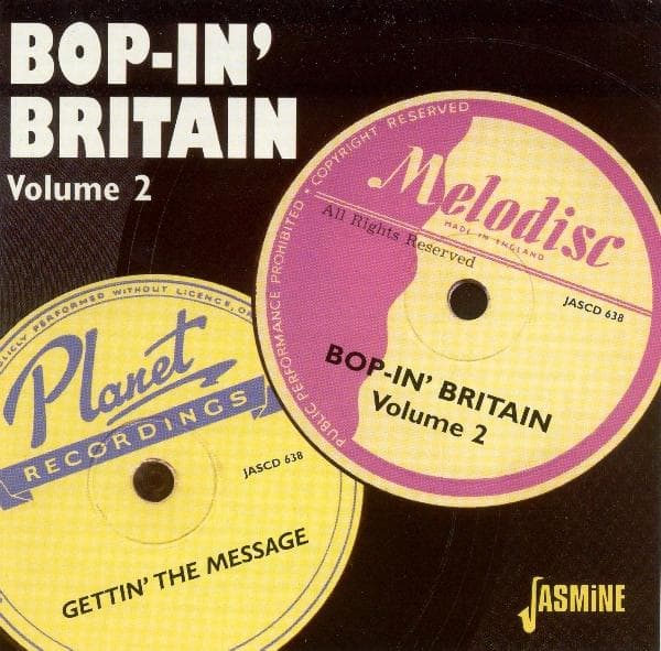 Various Artists - Bop-In' Britain Volume 2 - Gettin' The Message (2 CD)