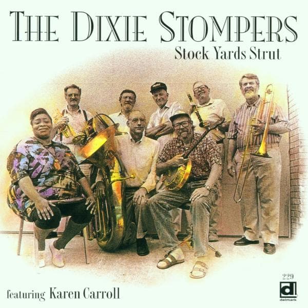 The Dixie Stompers, F. Karen Carroll, Frank Powers - Stock Yards Strut (CD)