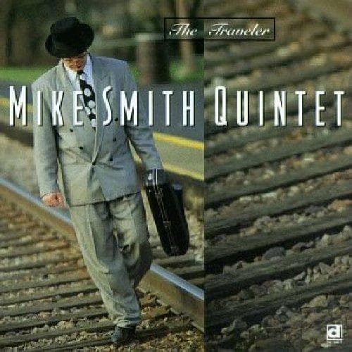 Mike Smith Quintet - The Traveler (CD)