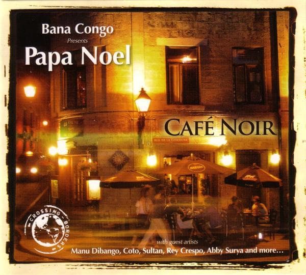 Papa Noel - Cafe Noir (CD)