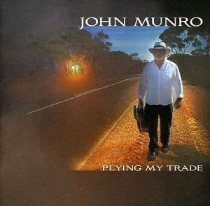 John Munro - Plying My Trade (CD)