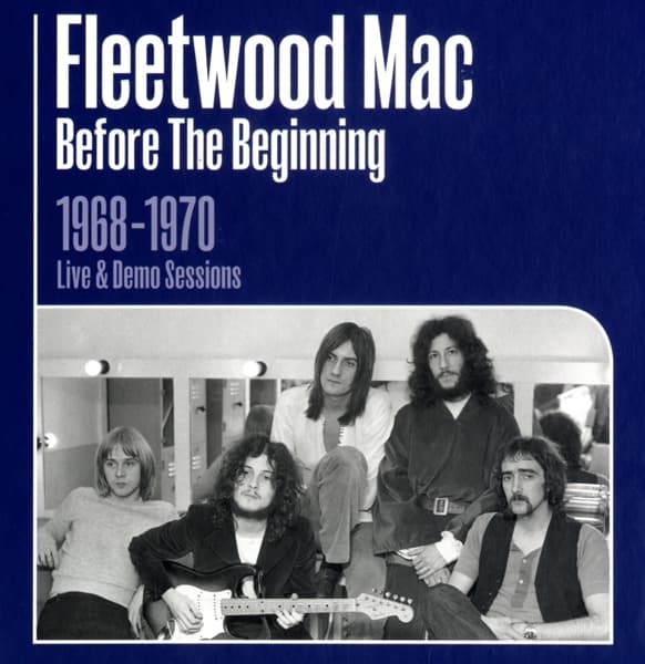 Fleetwood Mac - Before The Beginning - 1968-1970