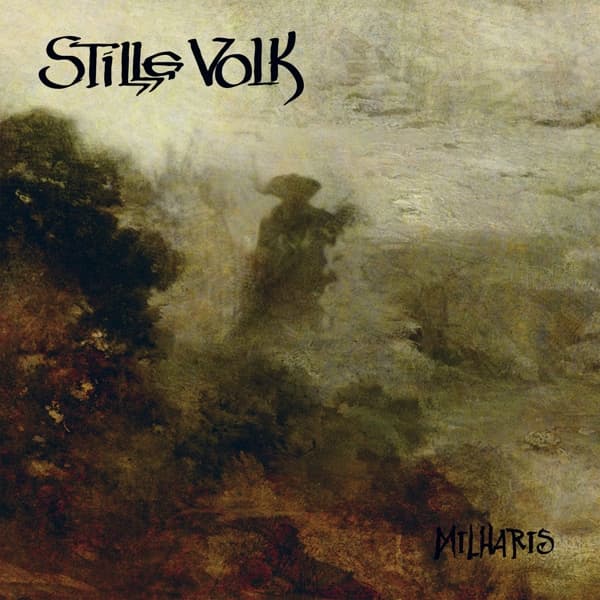 Stille Volk - Milharis (2 CD) (Deluxe Edition)