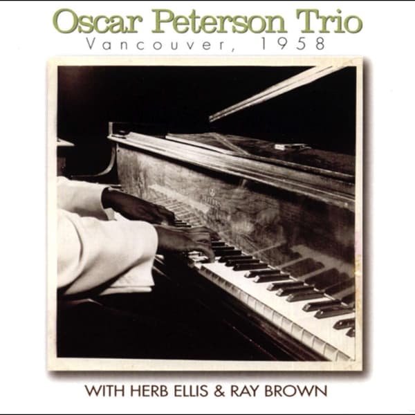 The Oscar Peterson Trio - Vancouver, 1958 (CD)
