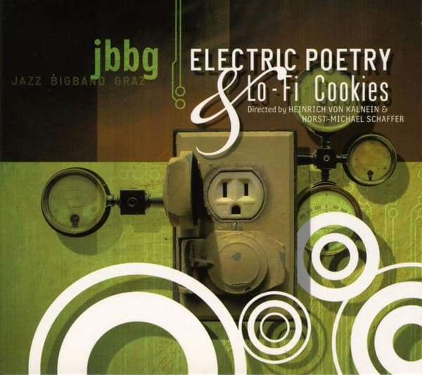 Jazz Bigband Graz - Electric Poetry & Lo-Fi Cookies (CD)