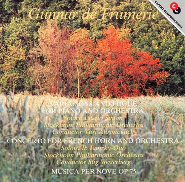 László Simon, Yuri Ahronovitch, Ib Lanzky-Otto, Stig Westerberg, Stockholms Filharmoniska Orkester - Variations And Fugue For Piano And Orchestra | Concerto For French Horn And Orchestra | Musica Per Nove Op. 75 (CD)