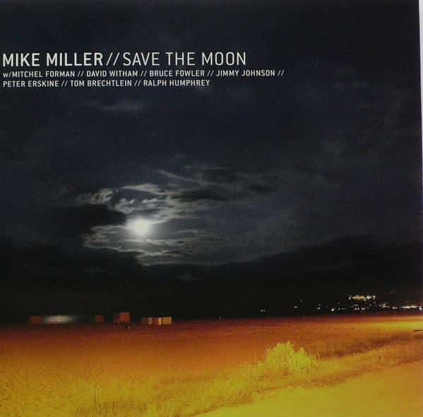 Mike Miller - Save The Moon (CD)