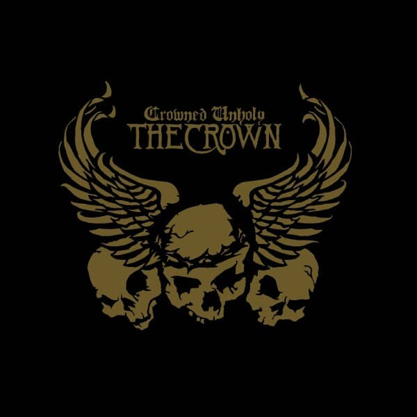 Crown - Crowned Unholy (CD | DVD)