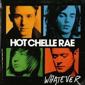 Hot Chelle Rae - Whatever