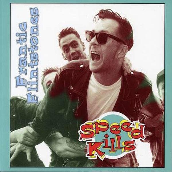 Frantic Flintstones - Speed Kills (CD)