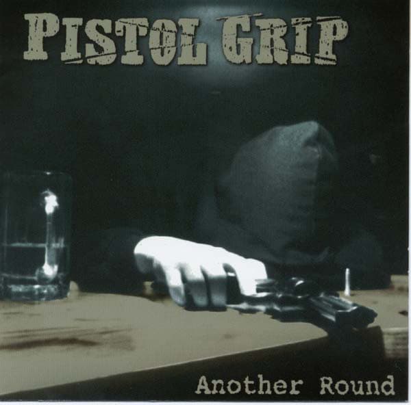 Pistol Grip - Another Round (CD)