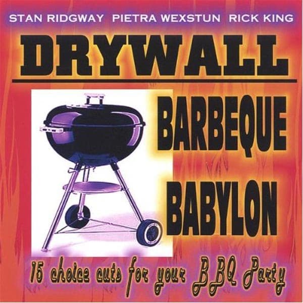 Stan Ridgway & Drywall - Barbeque Babylon (CD)