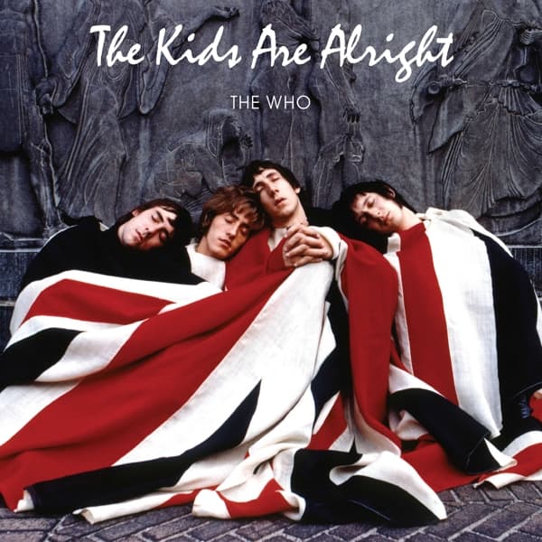 The Who - The Kids Are Alright (Music From The Soundtrack Of The Movie) (2 LP) (Original Soundtrack)