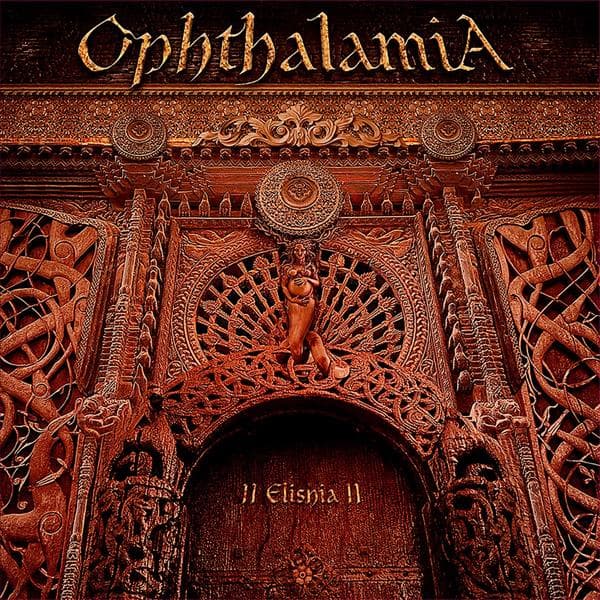 Ophthalamia - II Elishia II (2 CD) (Remastered)